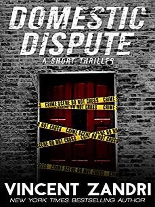 Title details for Domestic Dispute by Vincent Zandri - Available